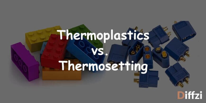 Thermoplastics vs Thermosetting