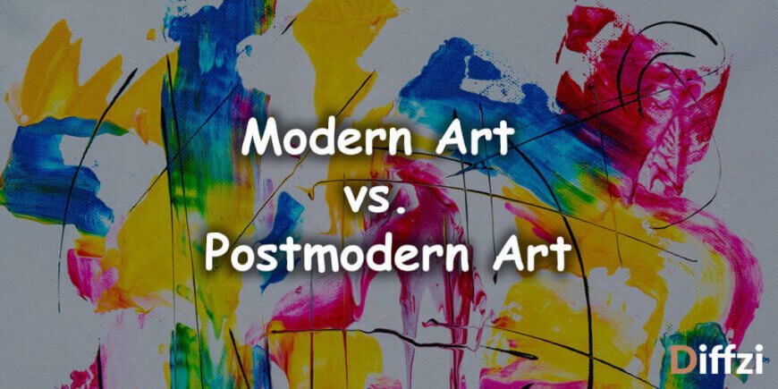 Modern Art vs. Postmodern Art