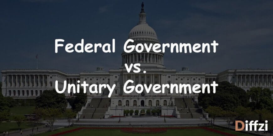 federal-government-vs-unitary-government-diffzi