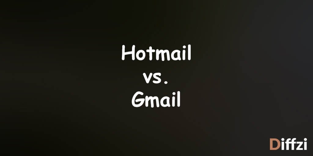 Hotmail vs. Gmail