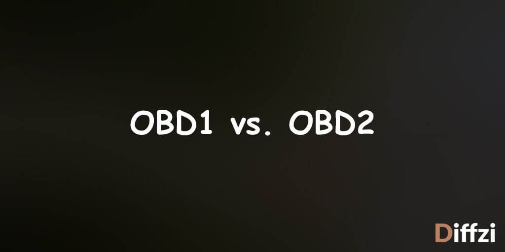 OBD1 vs. OBD2