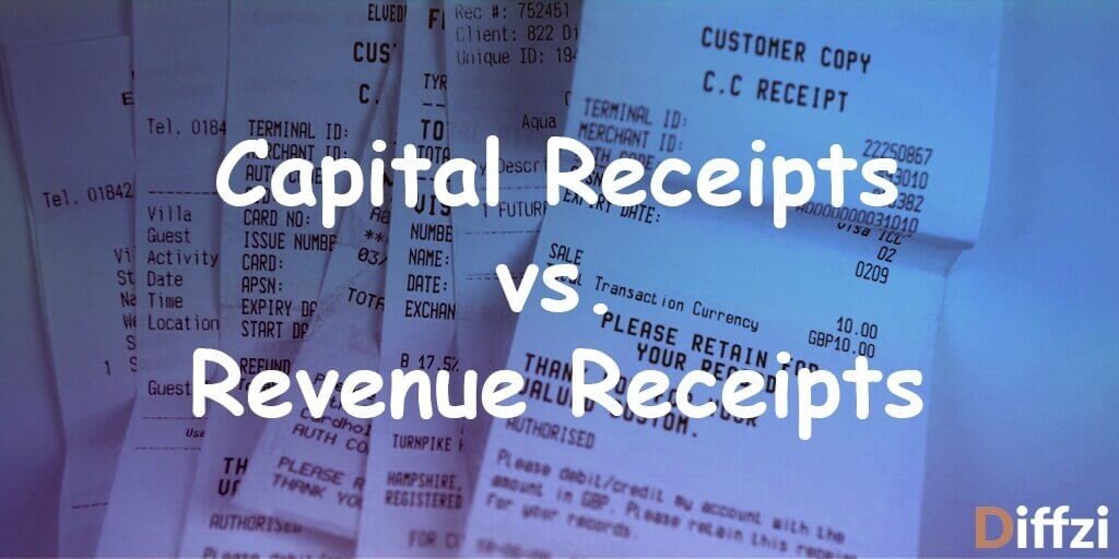 Capital Receipts vs. Revenue Receipts