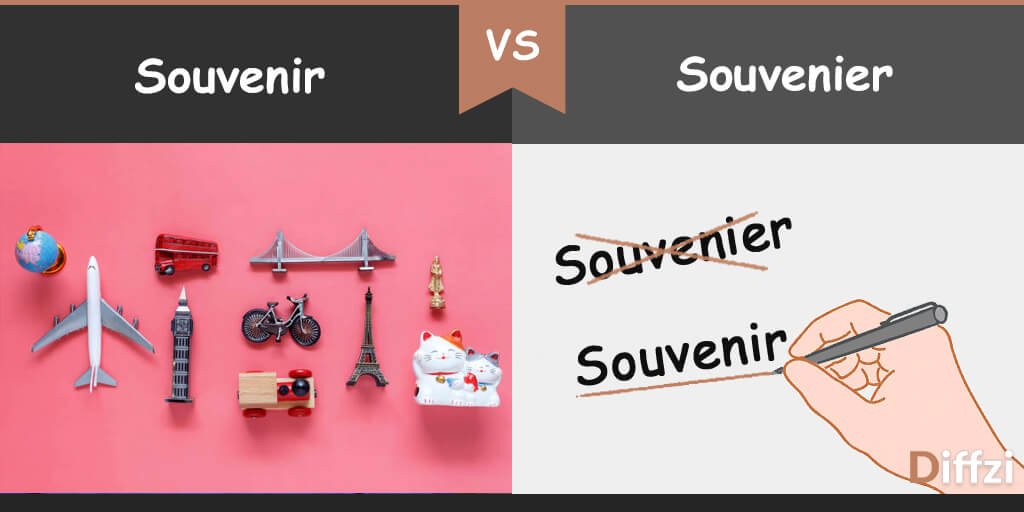 Souvenir vs. Souvenier - Diffzi